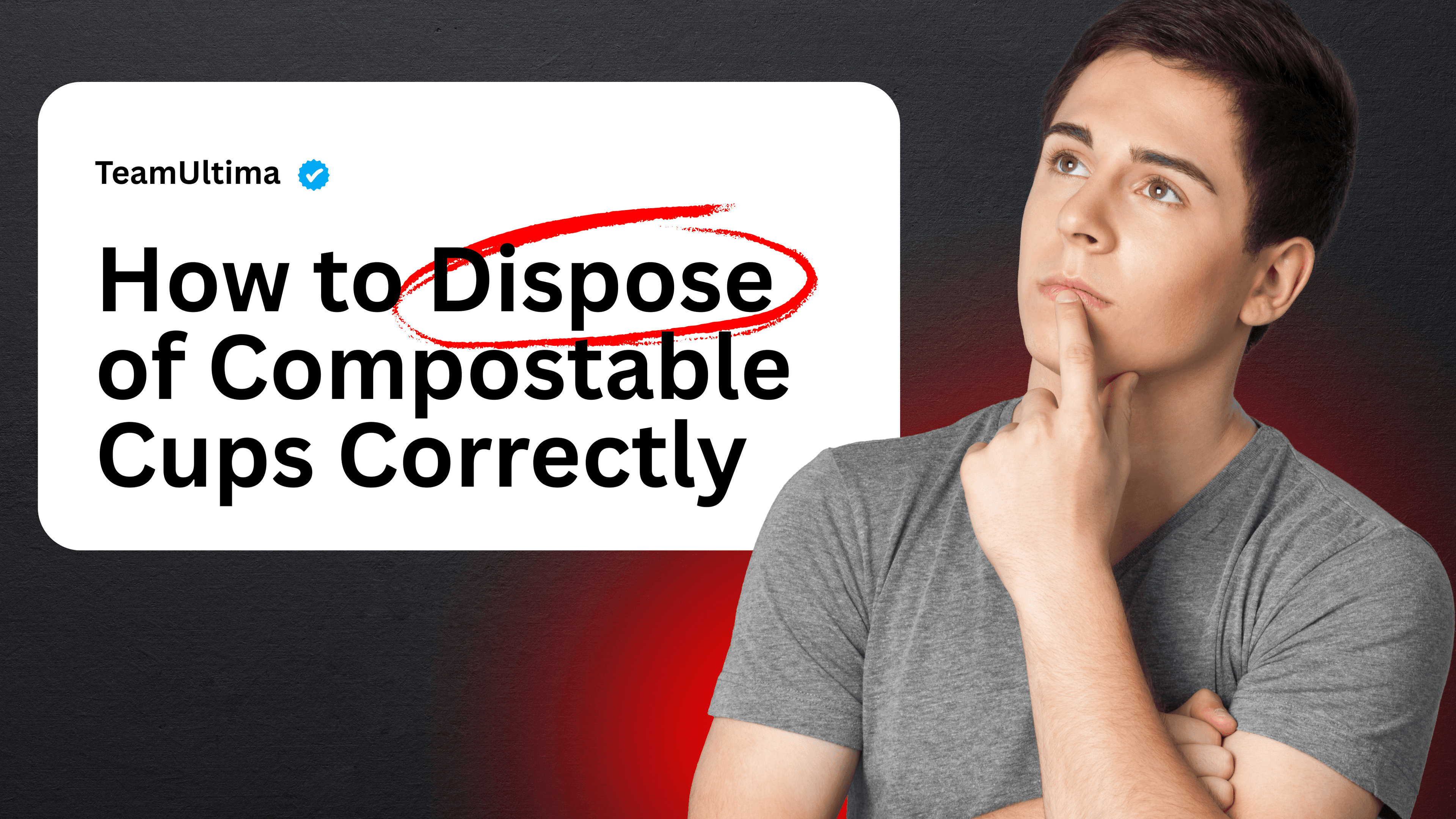 How to Dispose of Compostable Cups Correctly